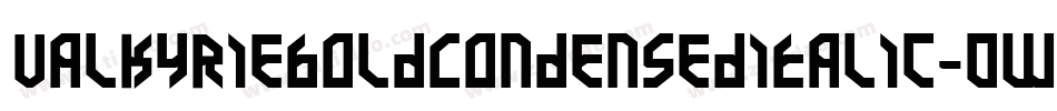 ValkyrieBoldCondensedItalic-0WOXv字体转换