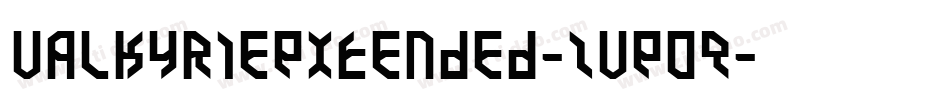 ValkyrieExtended-ZVE0q字体转换