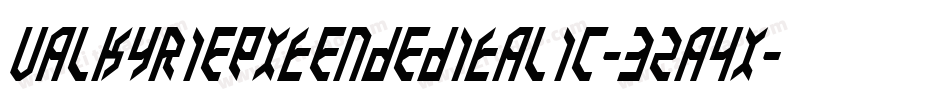 ValkyrieExtendedItalic-3za4X字体转换