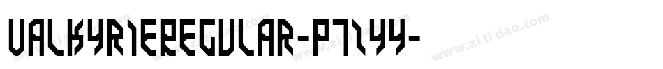 ValkyrieRegular-p7ZYy字体转换