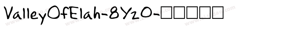 ValleyOfElah-8Yz0字体转换
