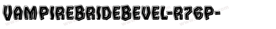 VampireBrideBevel-r76p字体转换
