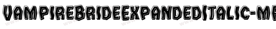 VampireBrideExpandedItalic-mRza字体转换