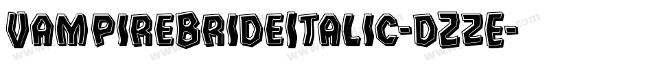 VampireBrideItalic-dZzE字体转换