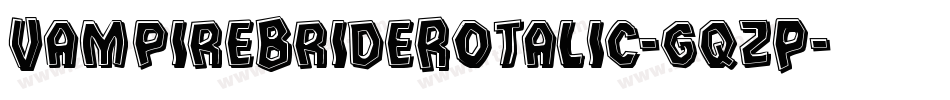 VampireBrideRotalic-gqzP字体转换