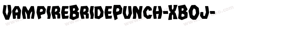 VampireBridePunch-XBOj字体转换
