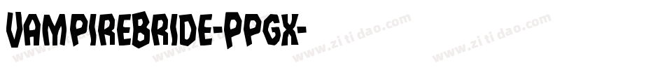 VampireBride-Ppgx字体转换 VampireBride-Ppgx字体转换