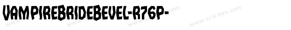 VampireBrideBevel-r76p字体转换