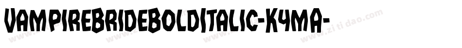 VampireBrideBoldItalic-K4mA字体转换