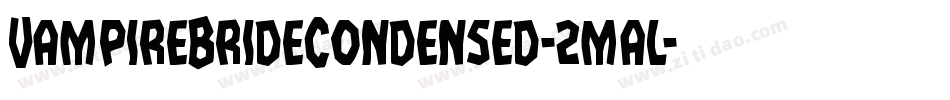 VampireBrideCondensed-2mal字体转换