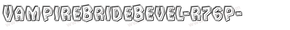 VampireBrideBevel-r76p字体转换