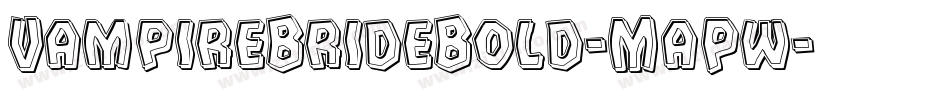 VampireBrideBold-MaPw字体转换 VampireBrideBold-MaPw字体转换