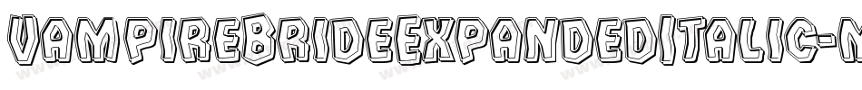 VampireBrideExpandedItalic-mRza字体转换
