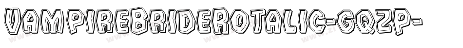 VampireBrideRotalic-gqzP字体转换