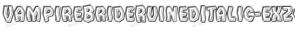 VampireBrideRuinedItalic-exz6字体转换