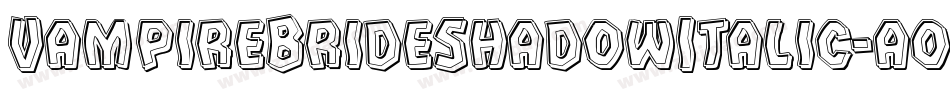 VampireBrideShadowItalic-a0zR字体转换