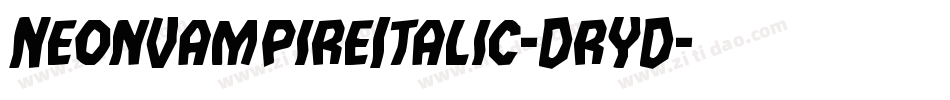 NeonVampireItalic-DrYD字体转换 NeonVampireItalic-DrYD字体转换