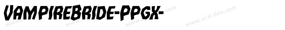 VampireBride-Ppgx字体转换 VampireBride-Ppgx字体转换