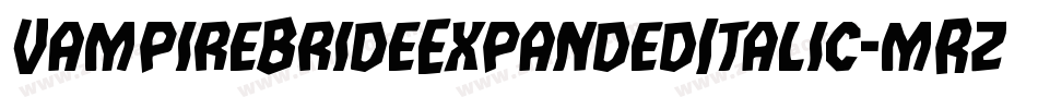 VampireBrideExpandedItalic-mRza字体转换
