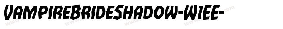VampireBrideShadow-W1EE字体转换