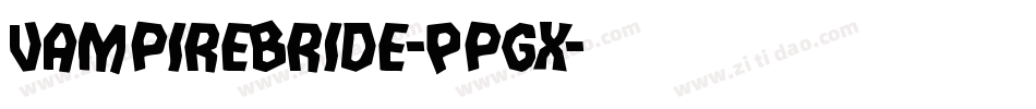 VampireBride-Ppgx字体转换 VampireBride-Ppgx字体转换