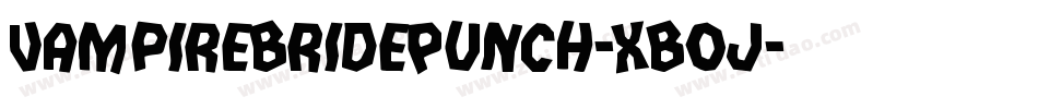 VampireBridePunch-XBOj字体转换