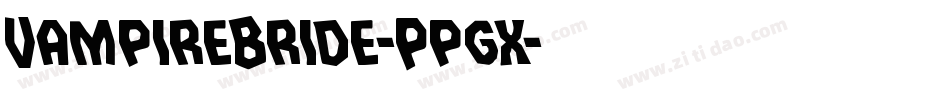 VampireBride-Ppgx字体转换 VampireBride-Ppgx字体转换