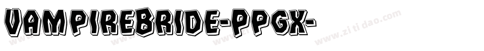VampireBride-Ppgx字体转换 VampireBride-Ppgx字体转换