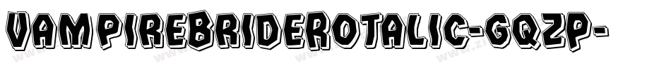 VampireBrideRotalic-gqzP字体转换