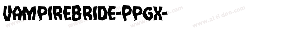 VampireBride-Ppgx字体转换 VampireBride-Ppgx字体转换
