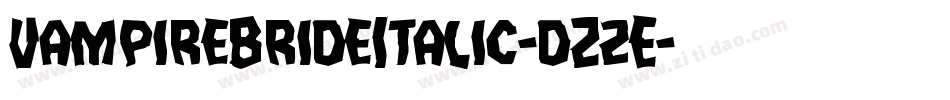 VampireBrideItalic-dZzE字体转换
