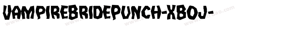 VampireBridePunch-XBOj字体转换