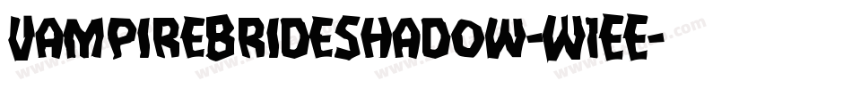 VampireBrideShadow-W1EE字体转换