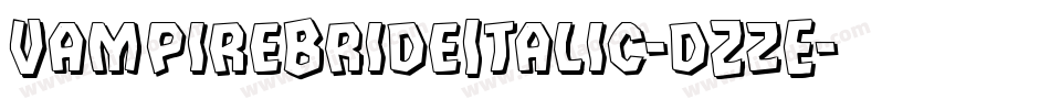 VampireBrideItalic-dZzE字体转换