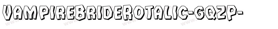 VampireBrideRotalic-gqzP字体转换