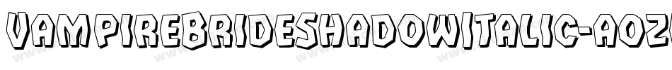 VampireBrideShadowItalic-a0zR字体转换
