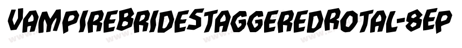 VampireBrideStaggeredRotal-8Ep2字体转换