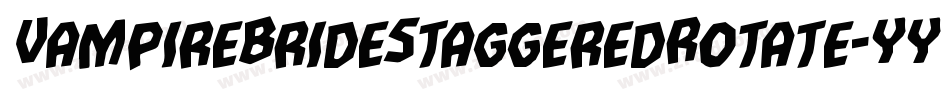 VampireBrideStaggeredRotate-YYZa字体转换