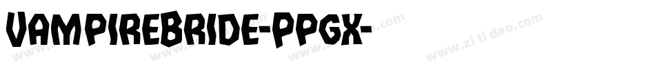VampireBride-Ppgx字体转换 VampireBride-Ppgx字体转换