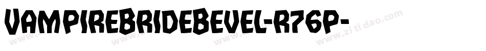 VampireBrideBevel-r76p字体转换