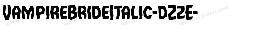 VampireBrideItalic-dZzE字体转换