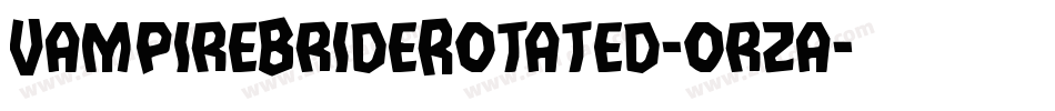 VampireBrideRotated-orza字体转换