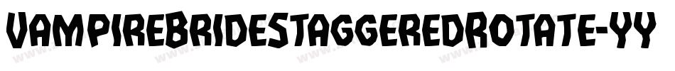 VampireBrideStaggeredRotate-YYZa字体转换