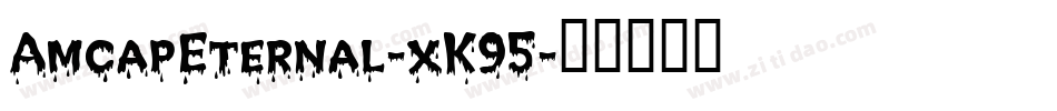 AmcapEternal-xK95字体转换