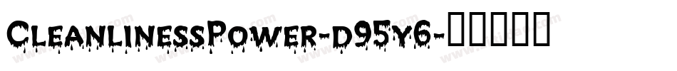 CleanlinessPower-d95y6字体转换