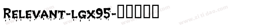 Relevant-lgx95字体转换