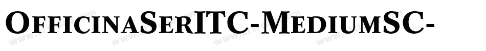 OfficinaSerITC-MediumSC字体转换