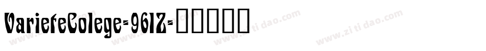 VarieteColege-96lZ字体转换