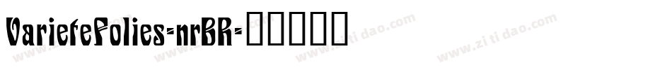 VarieteFolies-nrBR字体转换