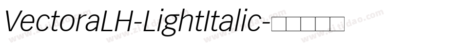 VectoraLH-LightItalic字体转换